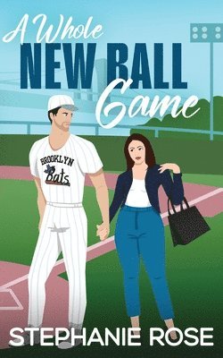 Stephanie Rose - Whole New Ball Game, Häftad