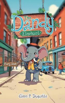 bokomslag The Dandy Elephant