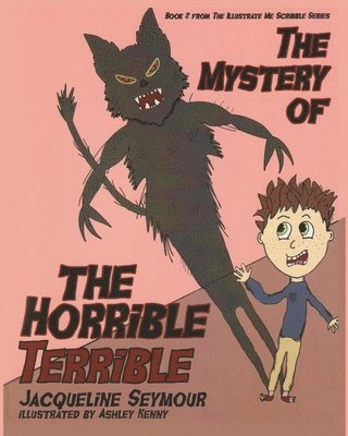 bokomslag Mystery of the Horrible Terrible