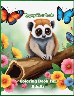 Pygmy Slow Loris Coloring Book For Adults 1