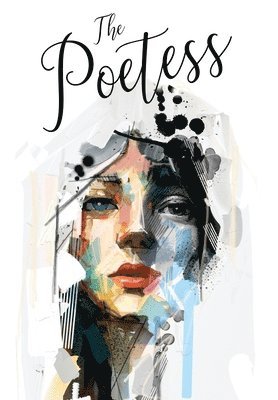 Blair Smith - Poetess, Inbunden