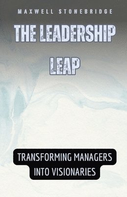 bokomslag Leadership Leap