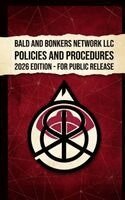 Dakota Frandsen - Bald and Bonkers Network LLC Policies and Procedures, Häftad