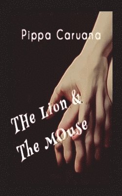 The Lion & the Mouse 1