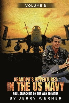 Grandpa's Adventures in the U.S. Navy