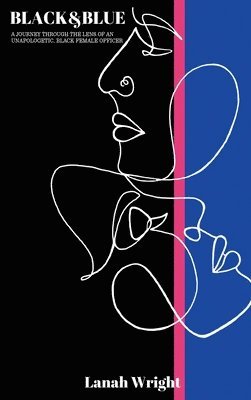 Lanah Wright - Black & Blue, Inbunden