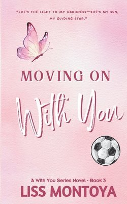 Moving On With You 1