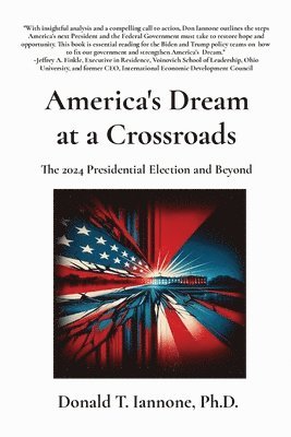 bokomslag America's Dream at a Crossroads