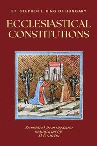 bokomslag Ecclesiastical Constitutions