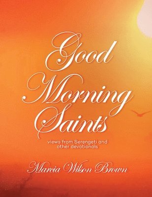 Good Morning Saints 1