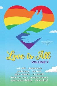 bokomslag Love Is All: Volume 7