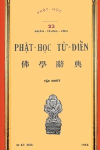 bokomslag T&#7915; &#273;i&#7875;n Ph&#7853;t h&#7885;c - T&#7853;p 1 (1966)