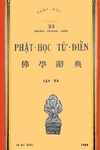 bokomslag T&#7915; &#273;i&#7875;n Ph&#7853;t h&#7885;c - T&#7853;p 3 (1968)