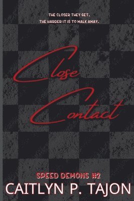 Close Contact (His Edition)