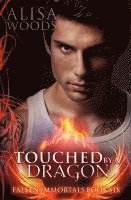 bokomslag Touched by a Dragon (Fallen Immortals 6)