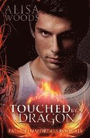 Touched by a Dragon (Fallen Immortals 6) 1