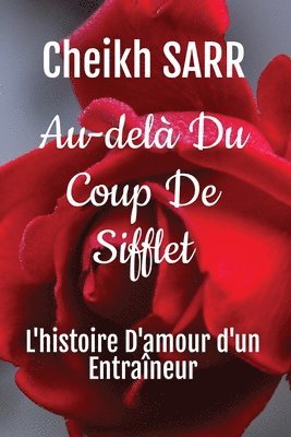 bokomslag Au-delà Du Coup De Sifflet