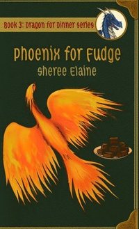 bokomslag Phoenix for Fudge