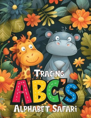 bokomslag Tracing ABC's Alphabet Safari