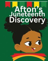 bokomslag Afton's Juneteenth Discovery