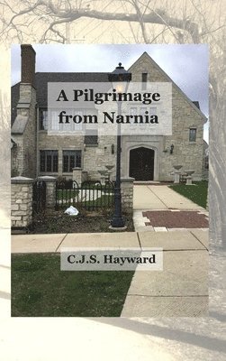 A Pilgrimage from Narnia 1