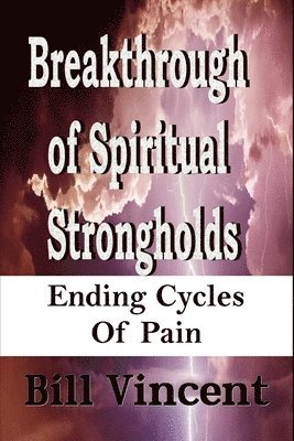 bokomslag Breakthrough of Spiritual Strongholds