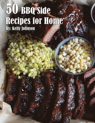 bokomslag 50 BBQ Sides Recipes for Home