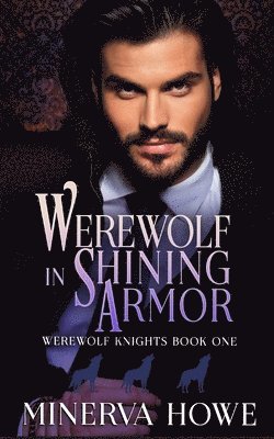 Werewolf in Shining Armor 1