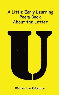 Little Early Learning Poem Book about the Letter U 1