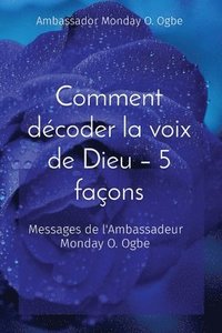 bokomslag Comment dcoder la voix de Dieu - 5 faons