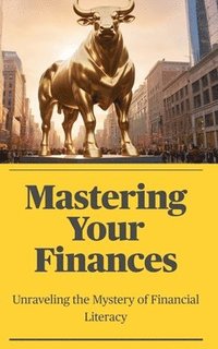 bokomslag Mastering Your Finances