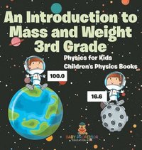 bokomslag Introduction to Mass and Weight 3rd Grade