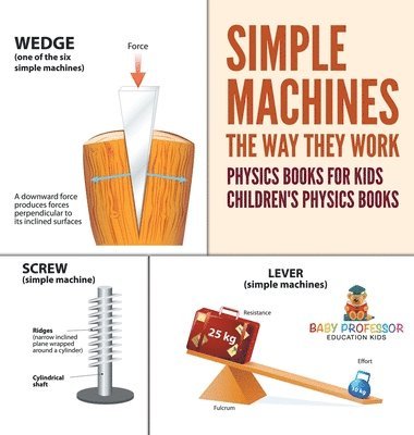 Baby Professor, Baby - Simple Machines, Inbunden