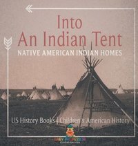 bokomslag Into An Indian Tent