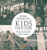 bokomslag Kids Had Jobs