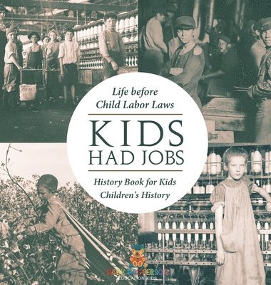 bokomslag Kids Had Jobs
