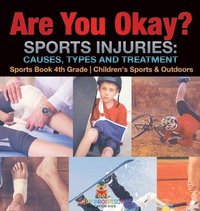 bokomslag Are You Okay? Sports Injuries