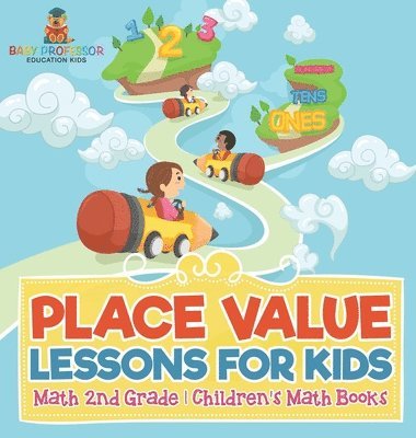 bokomslag Place Value Lessons for Kids - Math 2nd Grade Children's Math Books