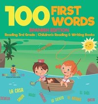 bokomslag 100 First Words - Spanish Edition - Reading 3rd Grade Children's Reading & Writing Books