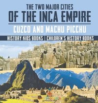 bokomslag Two Major Cities of the Inca Empire