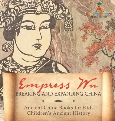 Baby Professor - Empress Wu, Inbunden