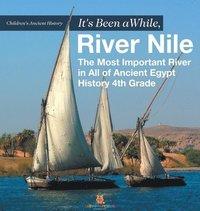 bokomslag It's Been A While, River Nile