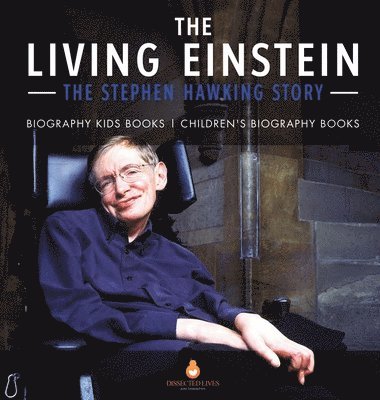 Dissected Lives - Living Einstein, Inbunden