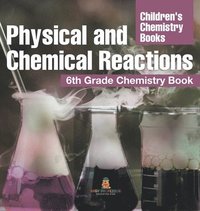 bokomslag Physical and Chemical Reactions
