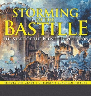 bokomslag Storming of the Bastille