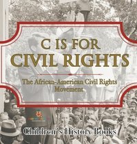 bokomslag C is for Civil Rights