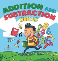 bokomslag Addition and Subtraction Drills - Math Book 1st Grade Children's Math Books