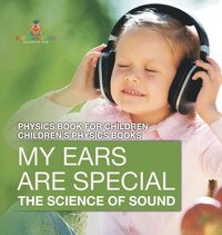 bokomslag My Ears are Special