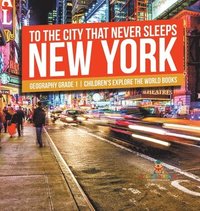 bokomslag To The City That Never Sleeps