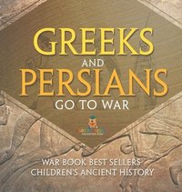 bokomslag Greeks and Persians Go to War